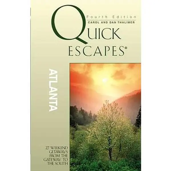 USED-Quick Escapes Atlanta: 27 Weekend Getaways from the Gateway to the South by Thalimer, Dan (Paperback)