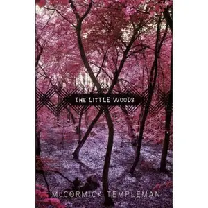 USED-The Little Woods by McCormick Templeman (Hardcover)