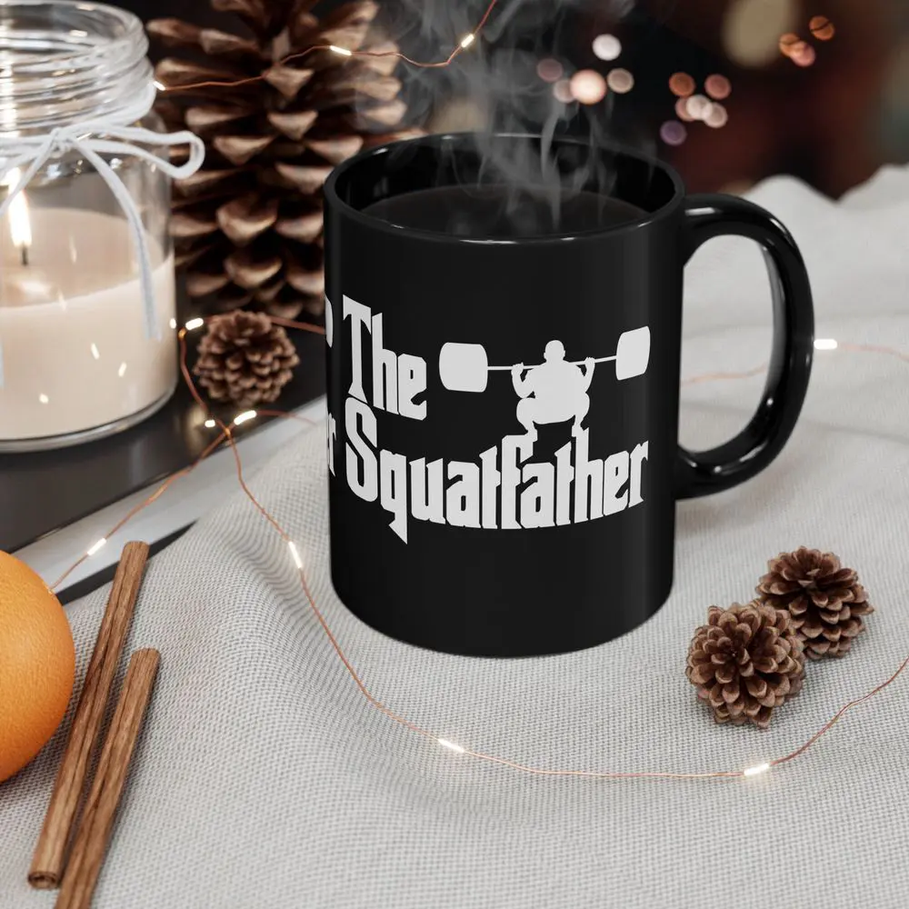 The Squatfather, Funny Gym Lover Coffee Mug for Men, Weight Lifting, Father's Day Gift for Fitness Lover, Gym Dad 11oz Black Mug