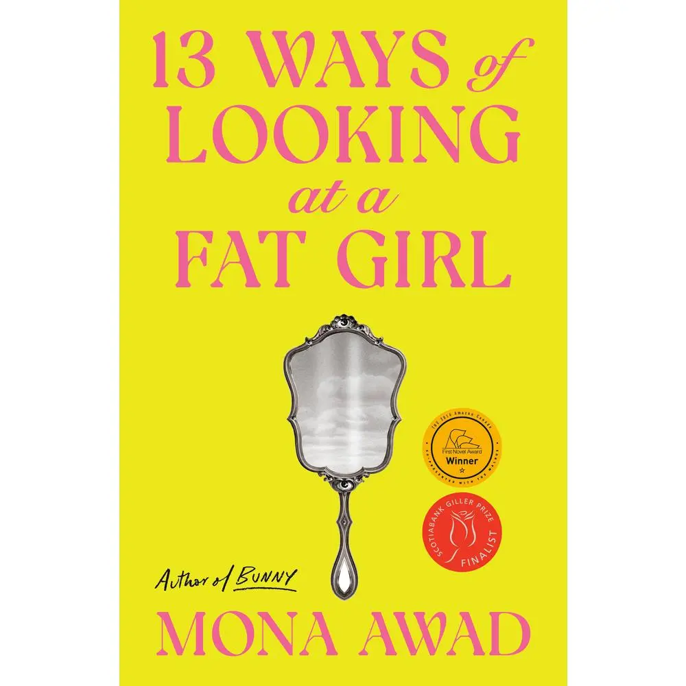 USED Book - 13 Ways of Looking at a Fat Girl by Mona Awad (Paperback) - english