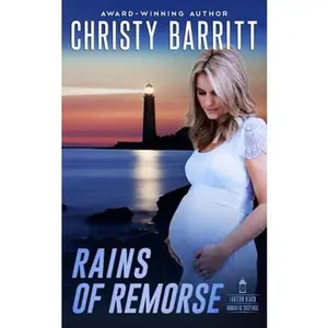 USED-Rains of Remorse (Lantern Beach Romantic Suspense) by Christy Barritt (Paperback)