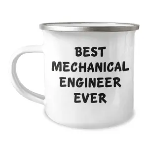 Gifts from Best Mechanical Engineer Ever, Unique Mechanical Engineer Camping Mug for Mother's Day, 'Best Mechanical Engineer Ever' Quote