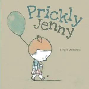 USED-Prickly Jenny by Delacroix, Sibylle (Hardcover)