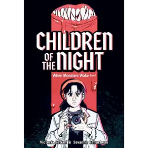 USED-Children of the Night (When Monsters Wake Book 1): A Graphic Novel by Setian, Victoria (Paperback)