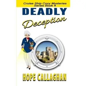 USED-Deadly Deception (Millie's Cruise Ship Mysteries) by Hope Callaghan (Paperback)
