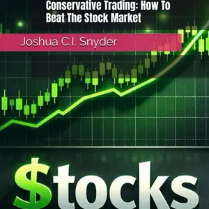 Conservative Trading: How To Beat The Stock Market