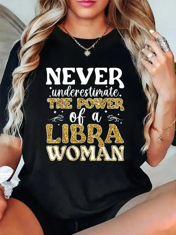 100% Cotton Power Of A Libra Woman Libra Zodiac Sign Libra Horoscope T-Shirt Women's vintage Summer vacation tops Graphic Tee
