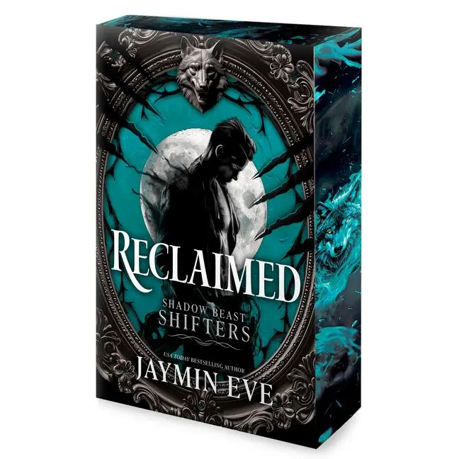 Reclaimed: A Spicy Fated Mates Dark Paranormal Wolf Shifter Romance -- Jaymin Eve - Paperback