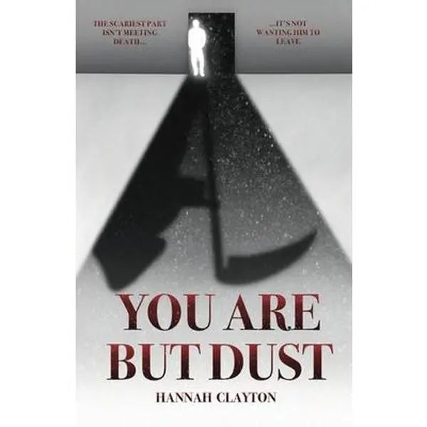 You are but Dust -- Hannah Clayton, Paperback