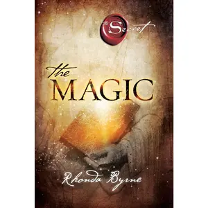 The Magic -- Rhonda Byrne - Paperback