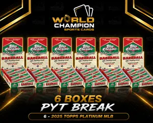 2025 Topps Platinum Anniversary Baseball - 6 Hobby Box - PYT Break