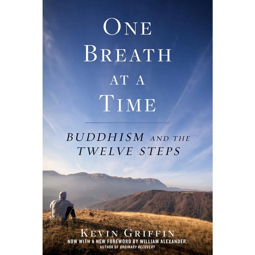 USED Book - One Breath at a Time: Buddhism and the Twelve Steps by Griffin, Kevin (Paperback) - english