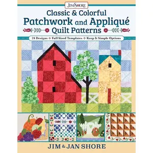 Classic & Colorful Patchwork and Appliqué Quilt Patterns