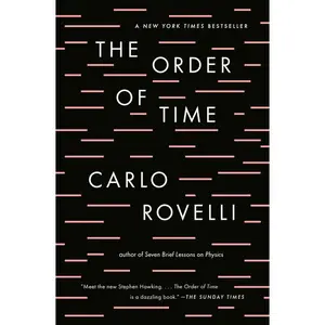 The Order of Time -- Carlo Rovelli - Paperback