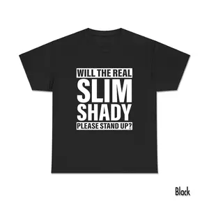 Slim Shady Quote Tshirt – Bold Letters Graphic Tee with “Will the Real Slim Shady Please Stand Up?” Print for men, Regular Fit Cotton Streetwear – Menswear Tops, Men's T-shirts