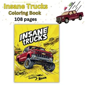 Insane Trucks Coloring Book – 50+ Unique Designs for Kids & Adults Who Love Trucks & Cars – Fun & Relaxing Activity – Perfect Valentine’s Day Gift
