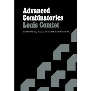 USED-Advanced Combinatorics: The Art of Finite and Infinite Expansions by Comtet, Louis (Paperback)