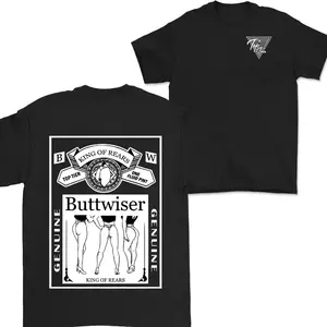 Buttwiser King Of Rears Top Tier One Fluid Pint TShirt Hoodie, Budweiser Beer Graphic Buttwiser King Of Rears Top Tier One Fluid Pint TShirt ELIJA STORE