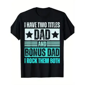 I Have Two Titles, Dad And Bonus Dad T Shirt– Funny Husband Tee, Father's Day T-shirt. Father's Dad Shirt, Father's Dad Gift Idea, Father's Gift Ideas For Husbands, Father's Gift Ideas. unisex graphic blue jeans white brasil printed tshirt