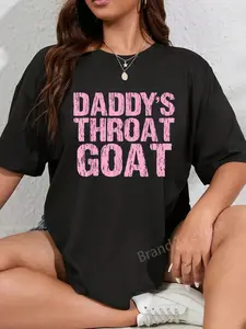 100% Cotton Daddy's Throat Goat Funny Sexy Adult Distressed Profanity T-Shirt