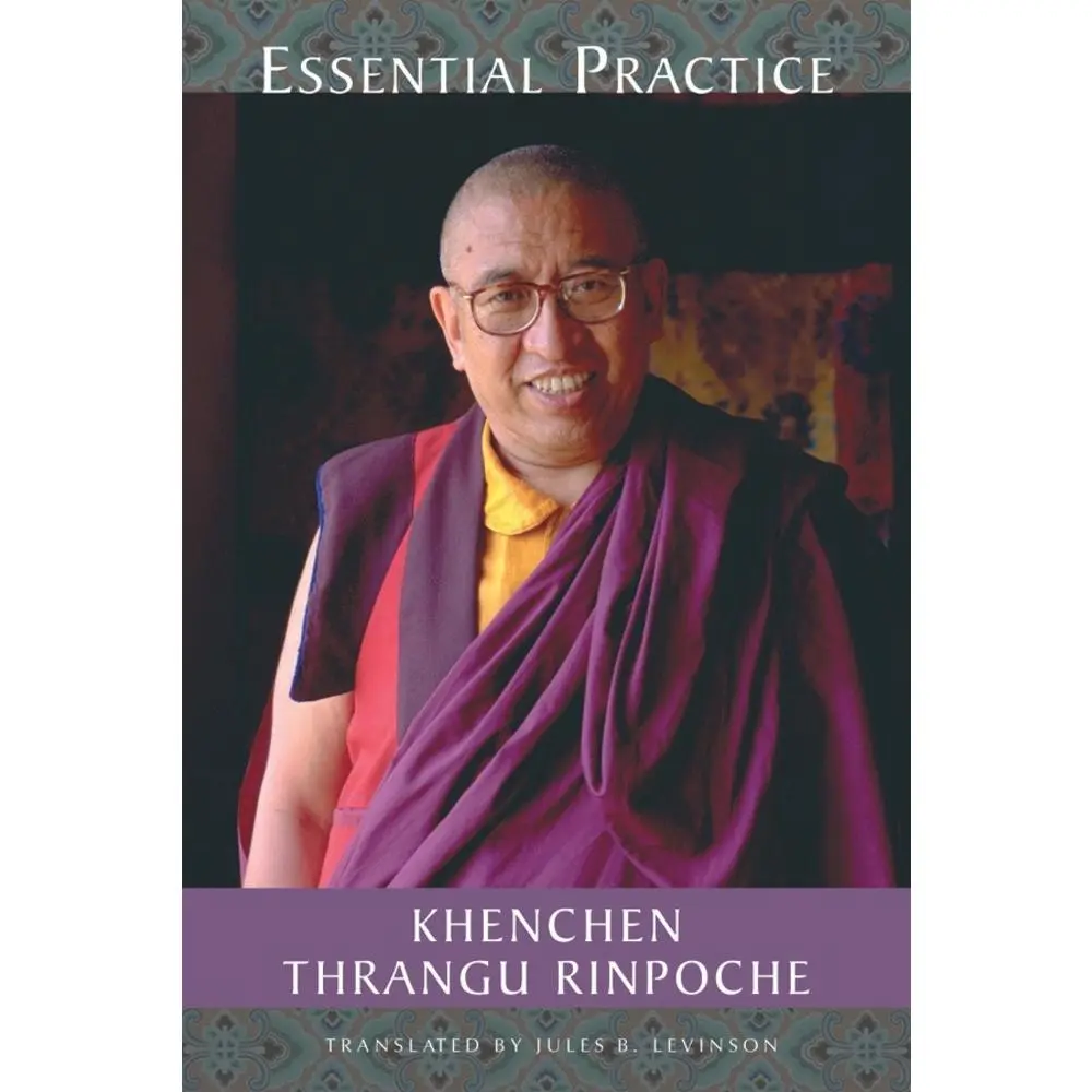USED-Essential Practice: Lectures on Kamalashila's Stages of Meditation in the Middle Way School by Thrangu, Khenchen (Paperback)
