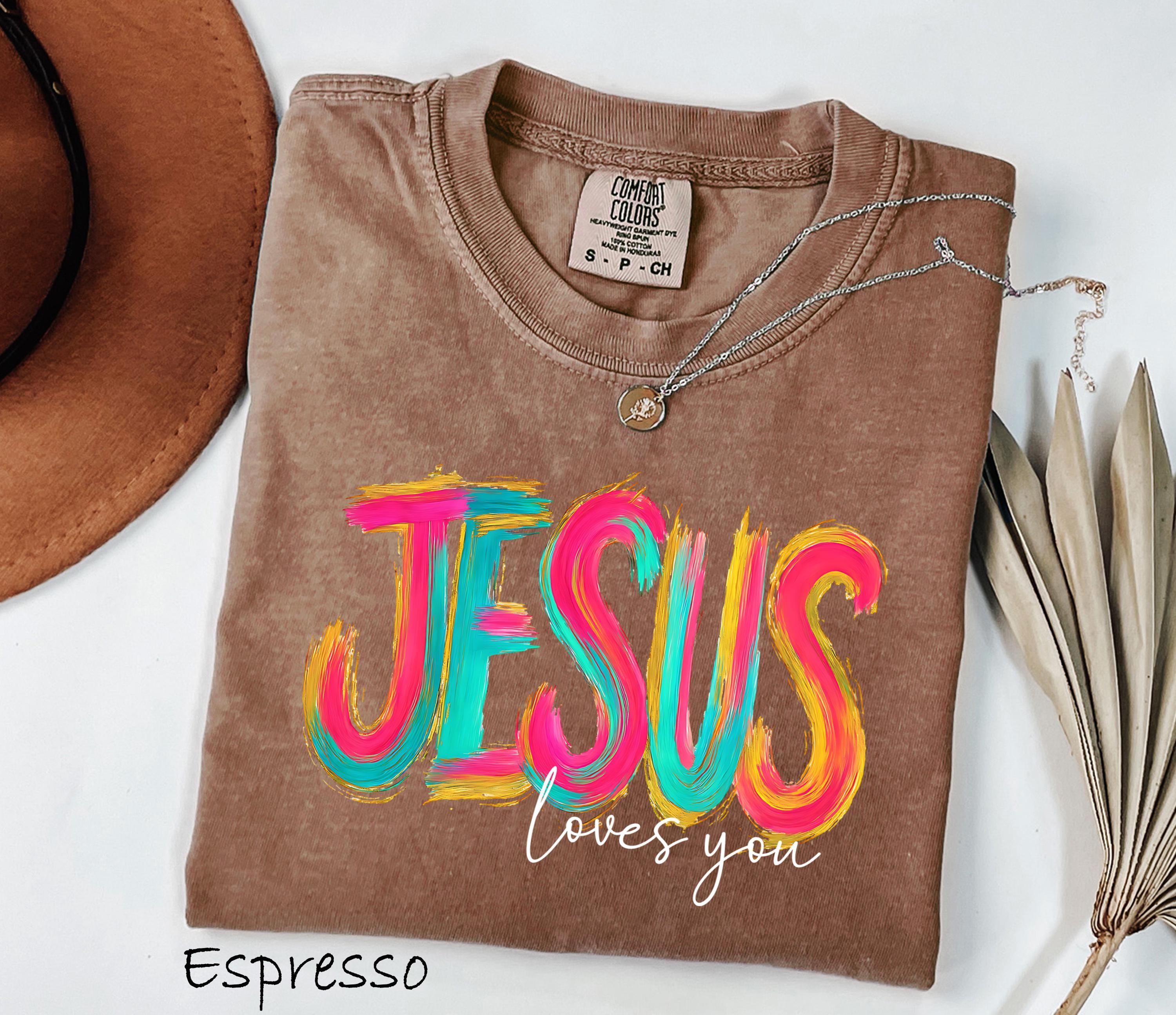 Jesus Loves You Comfort Colors T-Shirt, Christian T-Shirt, Motivational Faith Tee, Religious Apparel, Bible Verse, Trendy Fall Christian Gift