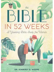The Bible in 52 Weeks: A Yearlong Bible Study for Women great gift