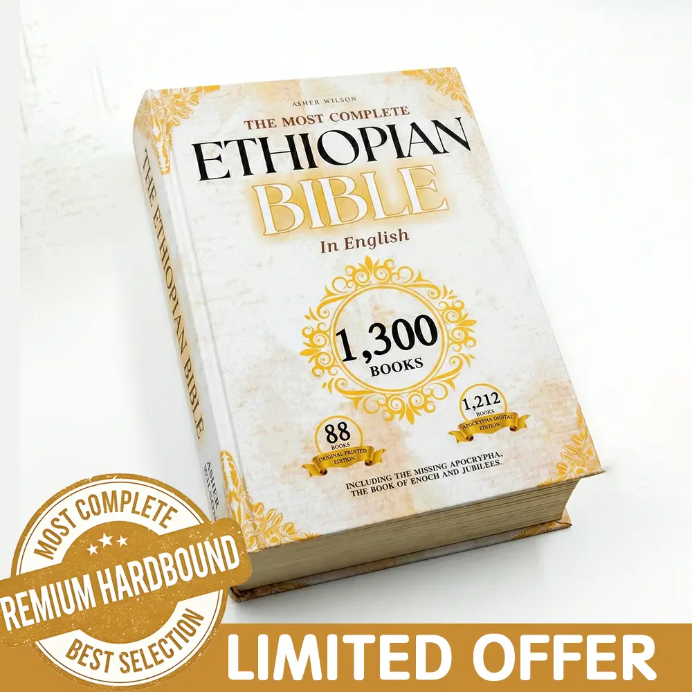 THE COMPLETE ETHIOPIAN BIBLE in English: 643-Page Hardcover Deluxe Collector's Edition – 88 Original Printed Scriptures, Including Book of Enoch, Jubilees, & Sibylline Oracles. Comprehensive 1,212 Books Digital Archive.