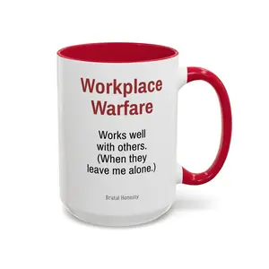 Works Well With Others - Workplace Warfare 15oz Mug