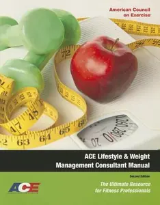 USED-Ace Lifestyle & Weight Management Consultant Manual: The Ultimate Resource for Fitness Professionals by American Council on Exercise (Paperback)