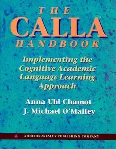 USED-The Calla Handbook: Implementing the Cognitive Academic Language Learning Approach by Anna Uhl Chamot (Paperback)