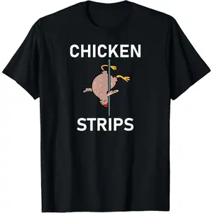 Men's Chicken Strips Pun, Funny, Jokes, Sarcastic, Life Quotes T-Shirt