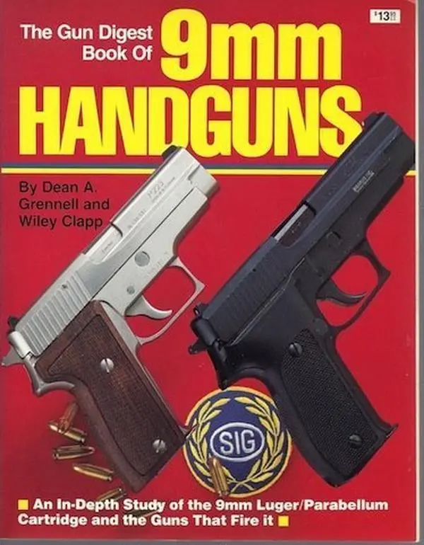 USED Book - The Gun Digest Book of 9mm Handguns: An In-Depth Study of the 9mm Luger / Parabellum Cartridge & the Guns That Fire it. by Grennell, Dean A. (Paperback) - english