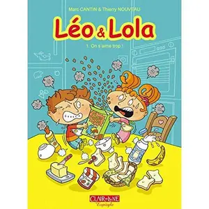 USED-Leo & Lola T1 - On s'aime trop ! by Marc CANTIN (Hardcover)