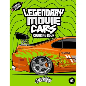 Legendary Movie Cars Coloring Book: Fun automotive adventure with 45 coloring pages for kids & teens Ages 6-18