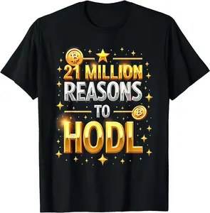 21 Million Reasons to HODL Bitcoin Crypto BTC Logo T-Shirt Classic Cotton Top Unisex