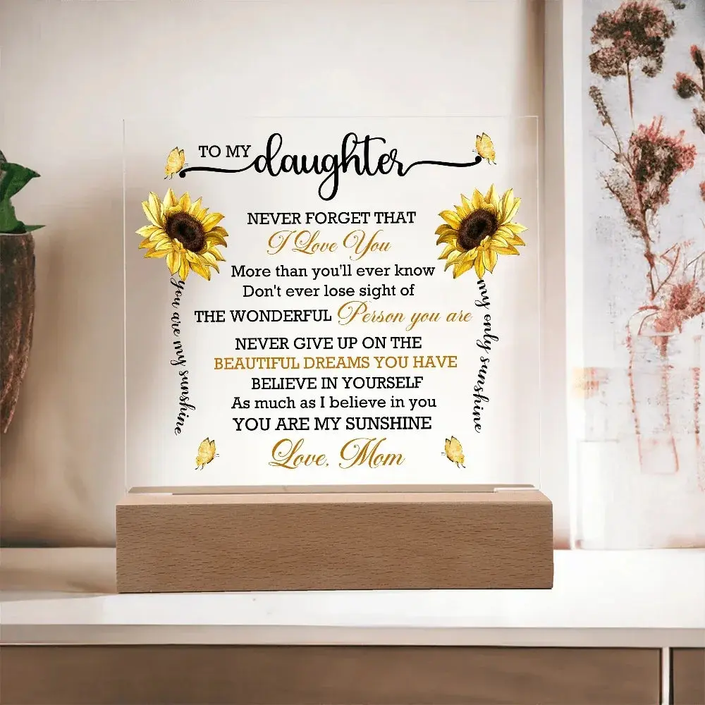 Daughter Sunflower Acrylic Plaque with LED Lighted Wooden Base Meaningful Birthday, Graduation, or Christmas Present Gift from Mom