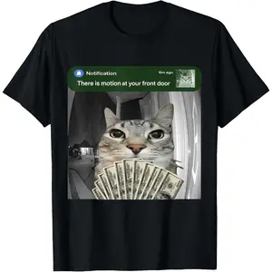 There is Motion at Your Front Door Funny Cat Motion Meme Cotton T-Shirt Women Men