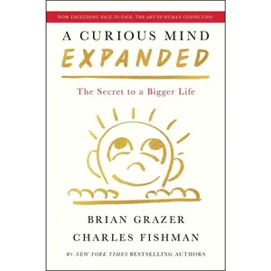 USED-A Curious Mind Expanded Edition: The Secret to a Bigger Life by Grazer, Brian (Hardcover)