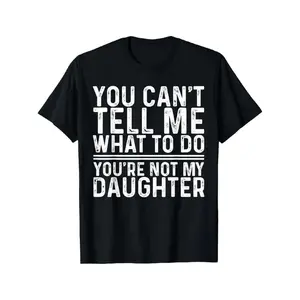 Humorous Family Sayings TShirt Celebrating Fathers Day