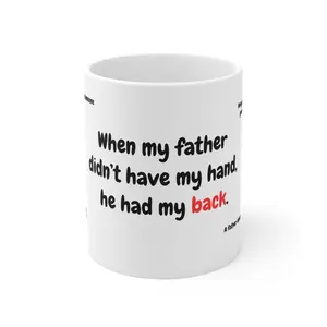 Heartfelt Dad Mug - Touching Quote for Father's Day, Gift for Dad, Unique Coffee Mug, Thank You Dad, Inspirational Dad Cup