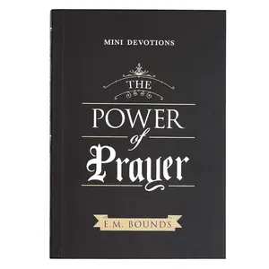 Mini Devotions The Power of Prayer - 180 Concise, Practical, and Powerful Devotions on the Power of Prayer, Softcover Gift Book for Men and Women