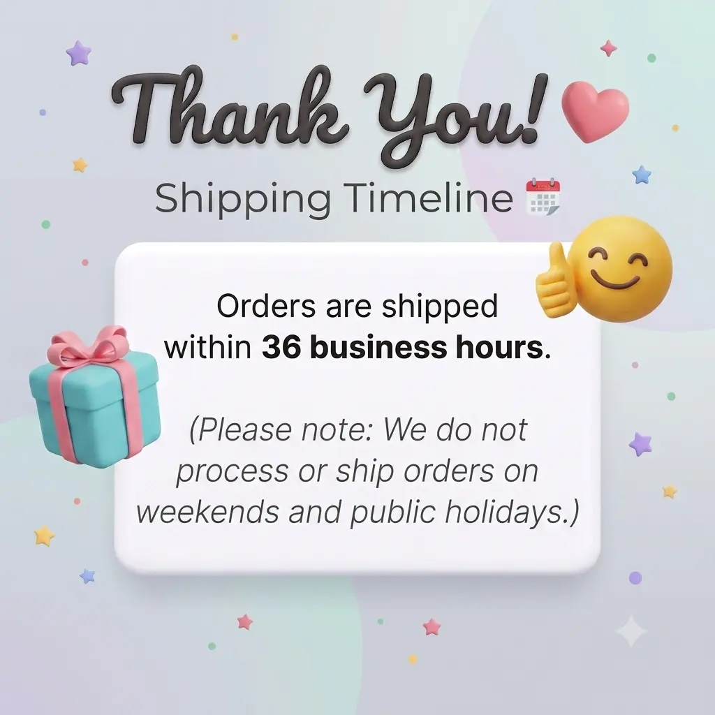 【Shipping Timeline】 Orders are shipped within 36 business hours.