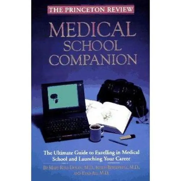 Used Princeton Review Medical School Companion Guide - Academic Success Resource for Medical Study, by Mary Ross-Dolen (Paperback)