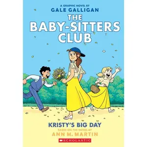 Kristy's Big Day: A Graphic Novel (the Baby-Sitters Club #6)
