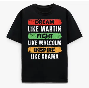 Dream Like Martin Fight Like Malcolm Inspire Like Obama Unisex T-Shirt, Black History Month Inspirational Tee, African American Pride Shirt