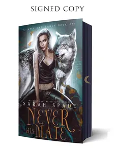Never His Mate by Sarah Spade: Special Edition Paperback with a duplex cover and digital edges