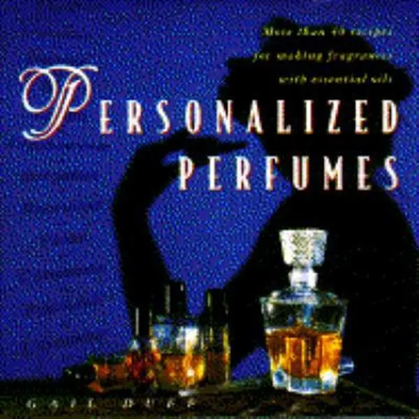 USED Book - Personalized Perfumes: More Than 40 Recipes Makng Fragrances W/essential Oils by Gail Duff (Hardcover) - english