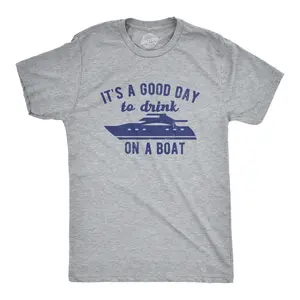 Mens Its A Good Day to Drink On A Boat T Shirt Funny Sailing Yacht Party Tee for Guys Mens Funny T Shirts Cool Vintage Fashion T-Shirt Gift Classic Menswear Funny Drinking Short Sleeve Novelty Tees for Guys Light Grey