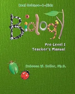 USED-Pre-Level I Biology Teacher's Manual by Keller Ph. D., Rebecca W. (Paperback)